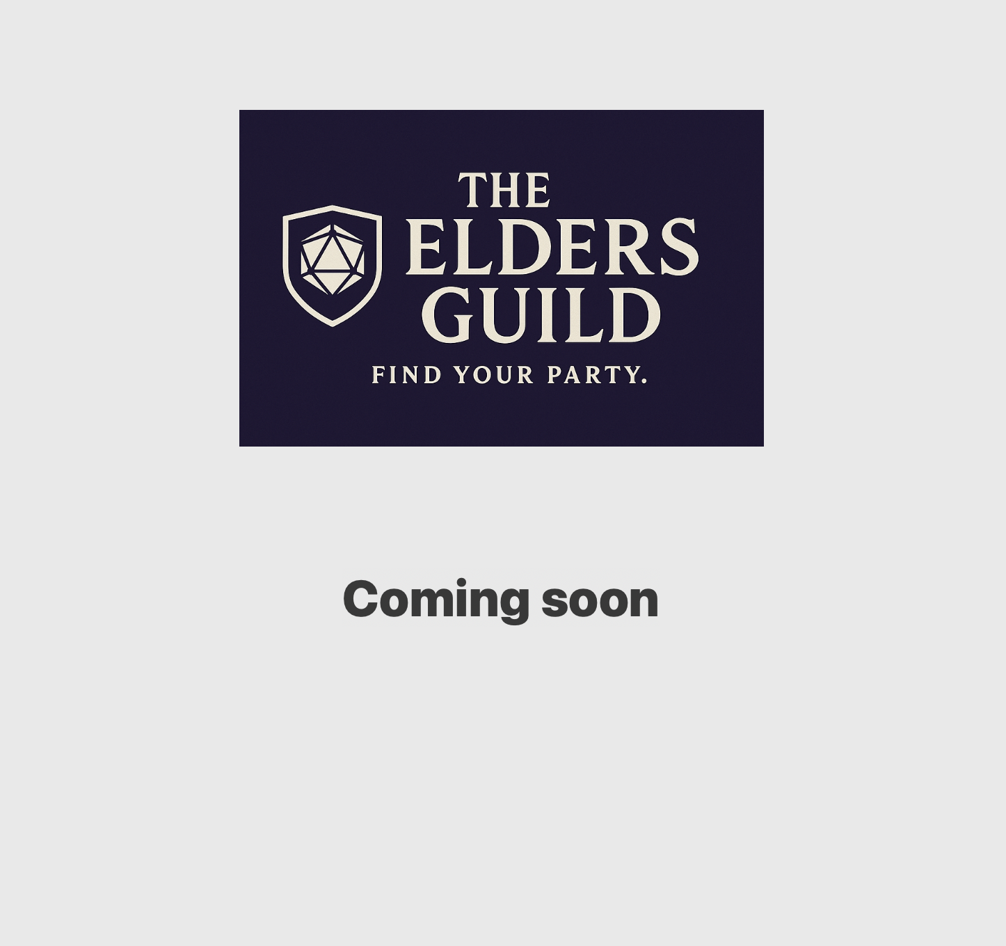 The Elders Guild Coming Soon